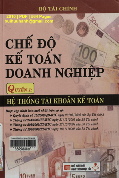 Chế Độ Kế Toán Doanh Nghiệp Quyển 1 (NXB Giao Thông Vận Tải 2010) - Bộ Tài Chính, 564 Trang