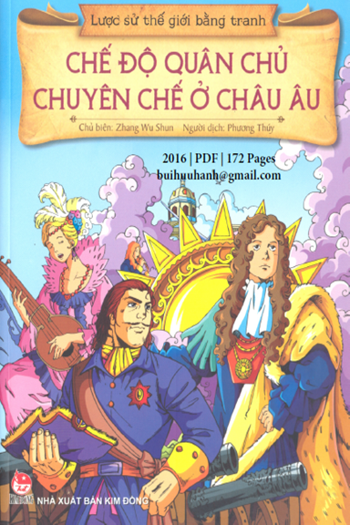 Chế Độ Quân Chủ Chuyên Chế Ở Châu Âu (NXB Kim Đồng 2016) - Zhang Wu Shun, 172 Trang