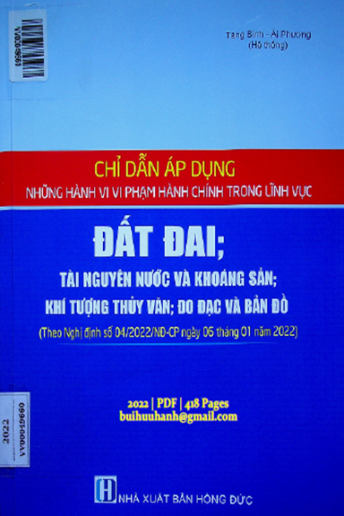 Chỉ Dẫn Áp Dụng Những Hành Vi Vi Phạm Hành Chính Trong Lĩnh Vực Đất Đai - Tăng Bình, 418 Trang