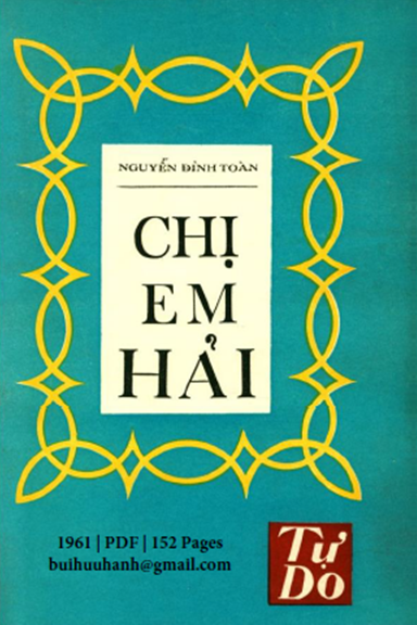 Chị Em Hải (NXB Tự Do 1961) - Nguyễn Đình Toàn, 152 Trang