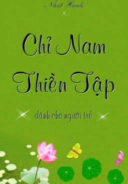 Chỉ Nam Thiền Tập Dành Cho Người Trẻ (NXB Tôn Giáo 1998) - Nhất Hạnh, 40 Trang