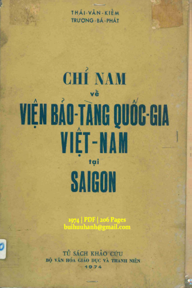Chỉ Nam Về Viện Bảo Tàng Quốc Gia Việt Nam Tại Saigon (NXB Bộ Văn Hóa 1974) - Thái Văn Kiểm
