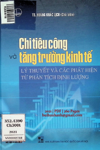 Chi Tiêu Công Và Tăng Trưởng Kinh Tế (NXB Đại Học Quốc Gia 2021) - Hoàng Khắc Lịch, 260 Trang