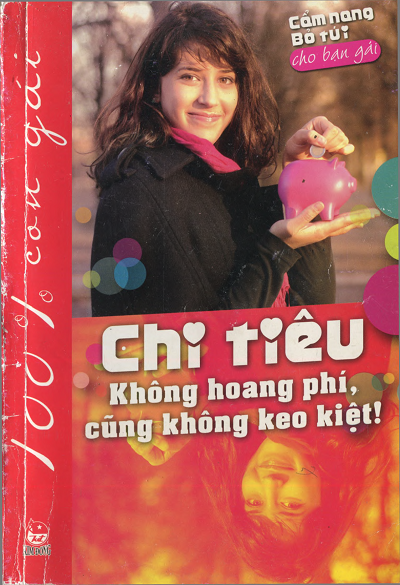 Chi Tiêu Không Hoang Phí Cũng Không Keo Kiệt (NXB Kim Đồng 2008) - Claire De La Fayette, 62 Trang
