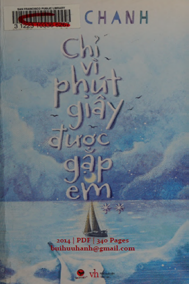 Chỉ Vì Phút Giây Được Gặp Em Tập 2 (NXB Văn Học 2014) - Tiên Chanh, 340 Trang