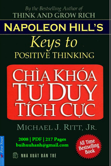 Chìa Khóa Tư Duy Tích Cực (NXB Trẻ 2008) - Michael J.Ritt, 216 Trang