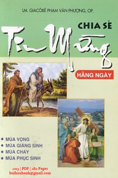 Chia Sẻ Tin Mừng Hằng Ngày Tập 1 (NXB Phương Đông 2013) - Phạm Văn Phượng, 280 Trang