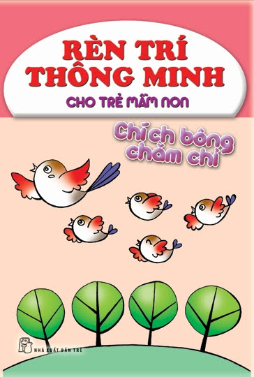 Chích Bông Chăm Chỉ (NXB Trẻ 2011) - Kim Hằng, 28 Trang