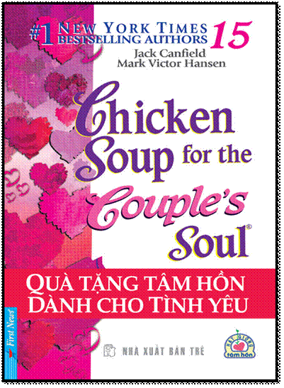 Chicken Soup For The Couple's Soul 15 : Quà Tặng Tâm Hồn Dành Cho Tình Yêu - Jack Canfield