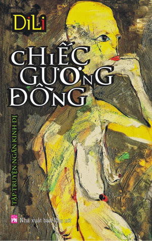 Chiếc Gương Đồng (NXB Phụ Nữ 2010) - DiLi, 287 Trang