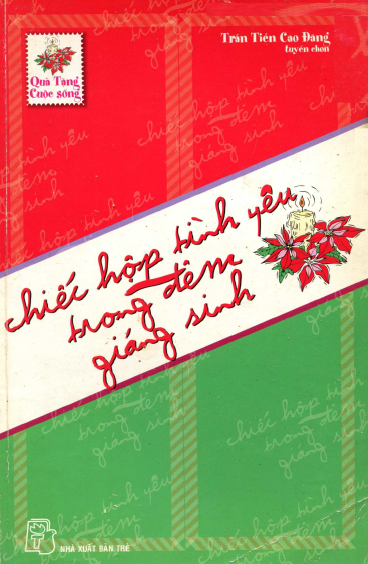 Chiếc Hộp Tình Yêu Trong Đêm Giáng Sinh (NXB Trẻ 2004) - Trần Tiễn Cao Đăng, 123 Trang