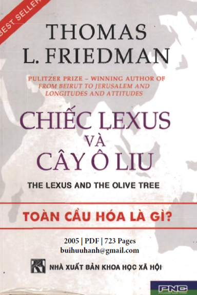 Chiếc Lexus Và Cây Ô Liu-Toàn Cầu Hóa Là Gì (NXB Khoa Học Xã Hội 2005) - Thomas L. Friedman