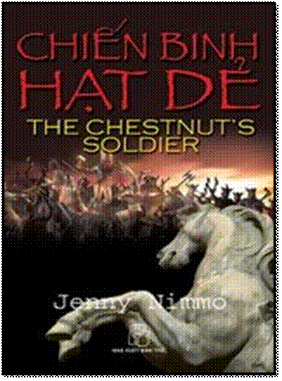 Chiến Binh Hạt Dẻ (NXB Trẻ 2007) - Jenny Nimmo, 288 Trang