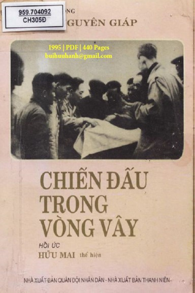 Chiến Đấu Trong Vòng Vây (NXB Quân Đội 1995) - Võ Nguyên Giáp, 440 Trang