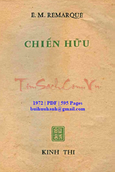 Chiến Hữu (NXB Kinh Thi 1972) - Erich Maria Remarque, 595 Trang