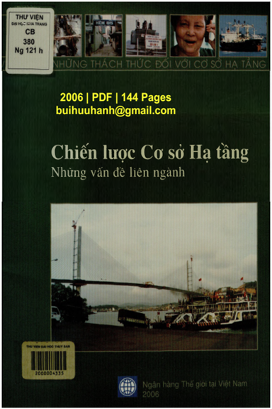 Chiến Lược Cơ Sở Hạ Tầng, Những Vấn Đề Liên Ngành (NXB Ngân Hàng Thế Giới 2006) - Nhiều Tác Giả