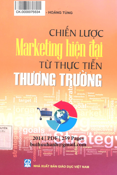 Chiến Lược Marketing Hiện Đại Từ Thực Tiễn Thương Trường (NXB Giáo Dục 2014) - Hoàng Tùng, 260 Trang