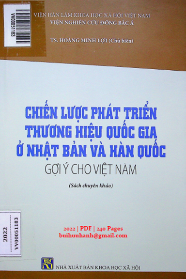 Chiến Lược Phát Triển Thương Hiệu Quốc Gia Ở Nhật Bản Và Hàn Quốc Gợi Ý Cho Việt Nam- Hoàng Minh Lợi