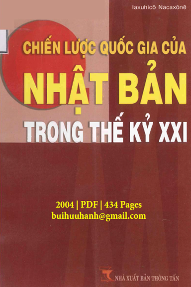 Chiến Lược Quốc Gia Của Nhật Bản Trong Thế Kỷ XXI (NXB Thông Tấn 2004) Iaxuhicô Nacaxônê, 434 Trang