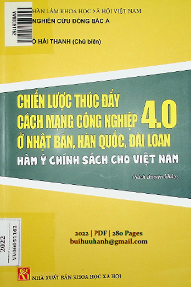 Chiến Lược Thúc Đẩy Cách Mạng Công Nghiệp 4.0 Ở Nhật Bản, Hàn Quốc, Đài Loan Hàm Ý Chính Sách Cho VN