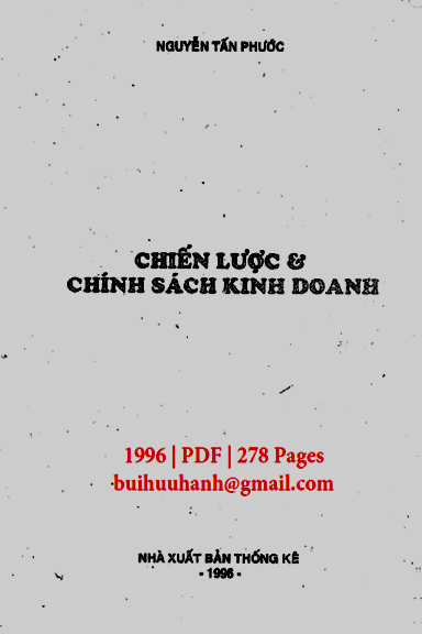 Chiến Lược Và Chính Sách Kinh Doanh (NXB Thống Kê 1996) - Nguyễn Tấn Phước, 556 Trang