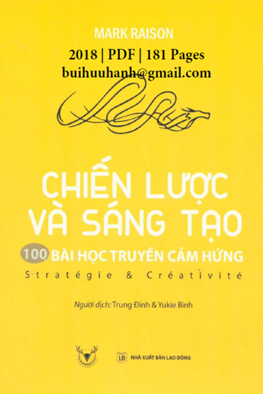 Chiến Lược Và Sáng Tạo (NXB Lao Động 2018) - Mark Raison, 181 Trang