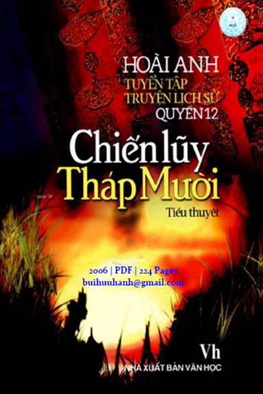 Chiến Lũy Tháp Mười (NXB Văn Học 2006) - Hoài Anh, 224 Trang