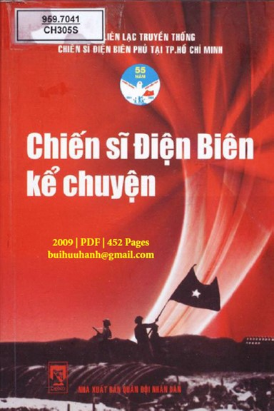 Chiến Sĩ Điện Biên Kể Chuyện (NXB Quân Đội 2009) - Minh Cao, 452 Trang