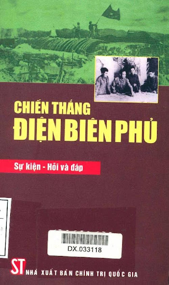 Chiến Thắng Điện Biên Phủ Sự Kiện Hỏi Và Đáp (NXB Chính Trị 2008) - Hoàng Minh Thảo, 229 Trang