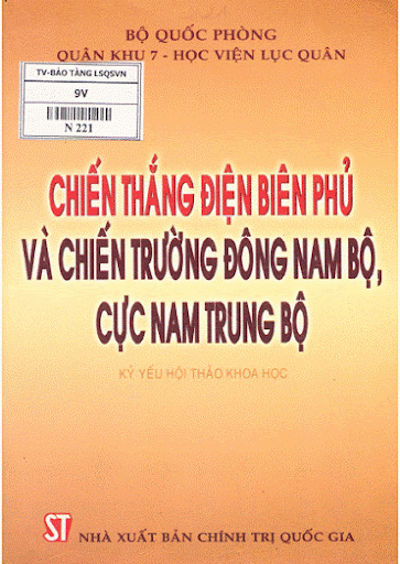 Chiến Thắng Điện Biên Phủ Và Chiến Trường Đông Nam Bộ, Cực Nam Trung Bộ - Bộ Quốc Phòng, 708 Trang