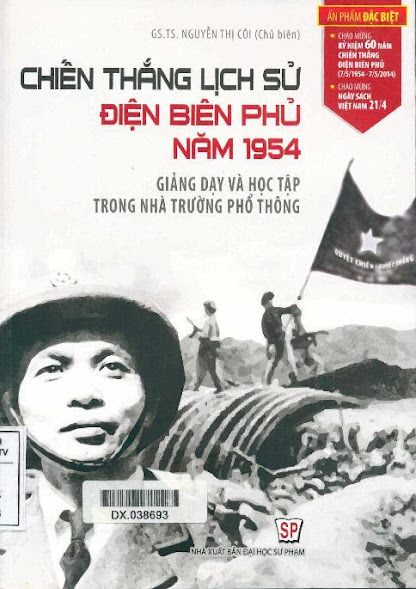 Chiến Thắng Lịch Sử Điện Biên Phủ Năm 1954 (NXB Đại Học Sư Phạm 2014) - Nguyễn Thị Côi, 221 Trang