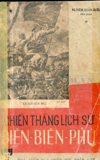 Chiến Thắng Lịch Sử Điện Biên Phủ (NXB Quân Đội 1958) - Nghiêm Xuân Hiếu, 174 Trang