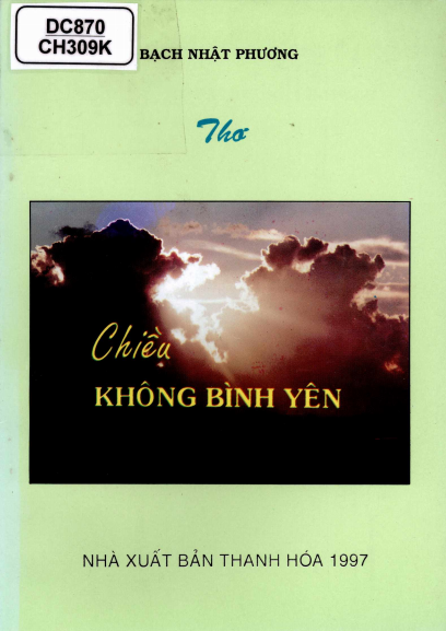 Chiều Không Bình Yên (NXB Thanh Hóa 1997) - Bạch Nhật Phương, 52 Trang