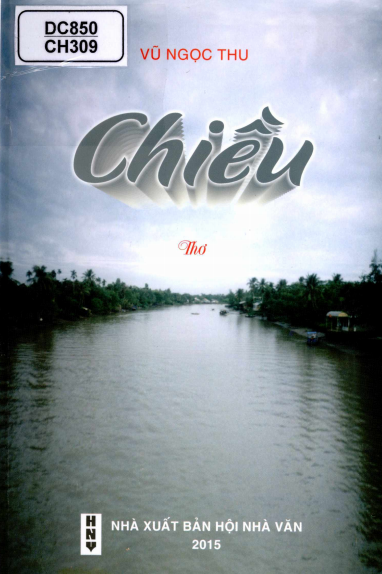 Chiều (NXB Hội Nhà Văn 2015) - Vũ Ngọc Thu, 64 Trang