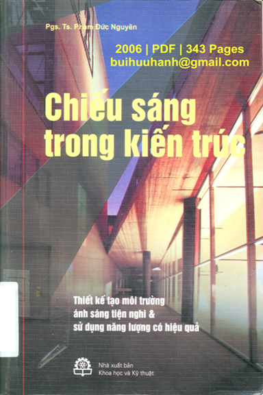 Chiếu Sáng Trong Kiến Trúc (NXB Khoa Học Kỹ Thuật 2006) - Phạm Đức Nguyên, 343 Trang