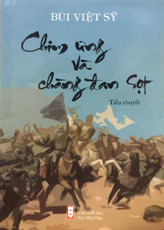Chim Ưng Và Chàng Đan Sọt (NXB Hội Nhà Văn 2016) - Bùi Việt Sỹ, 299 Trang