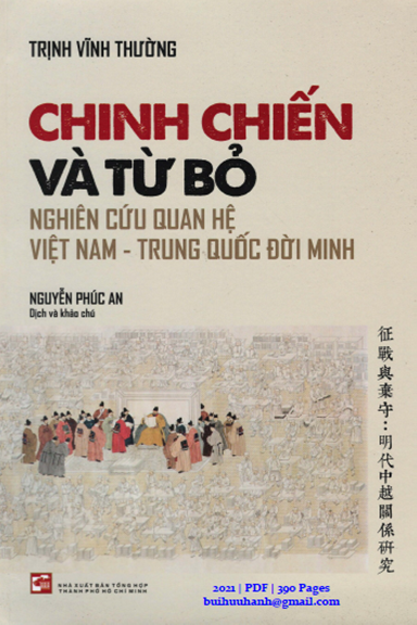 Chinh Chiến Và Từ Bỏ Nghiên Cứu Quan Hệ Việt Nam-Trung Quốc Đời Minh - Trịnh Vĩnh Tường, 390 Trang