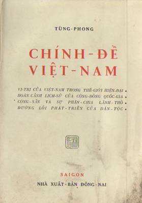 Chính Đề Việt Nam (NXB Đồng Nai 1965) - Tùng Phong, 218 Trang
