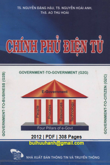 Chính Phủ Điện Tử (NXB Thông Tin Truyền Thông 2012) - Nguyễn Đăng Hậu, 308 Trang