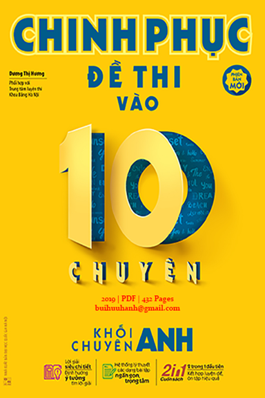 Chinh Phục Đề Thi Vào 10 Chuyên Khối Chuyên Anh (NXB Đại Học Quốc Gia 2019) - Dương Thị Hương