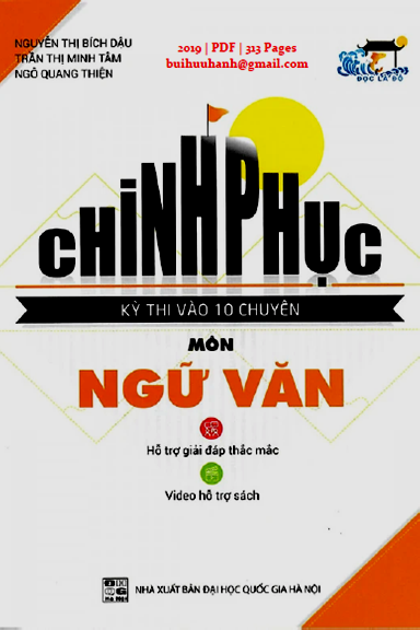 Chinh Phục Kỳ Thi Vào 10 Chuyên Môn Văn (NXB Đại Học Quốc Gia 2019) - Nguyễn Thị Bích Dậu, 313 Trang