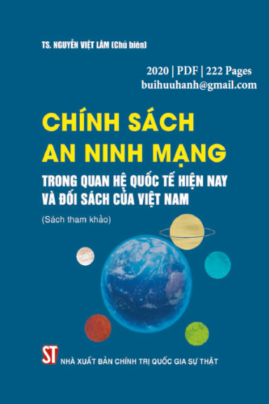 Chính Sách An Ninh Mạng (NXB Chính Trị 2020) - Nguyễn Việt Lâm, 222 Trang