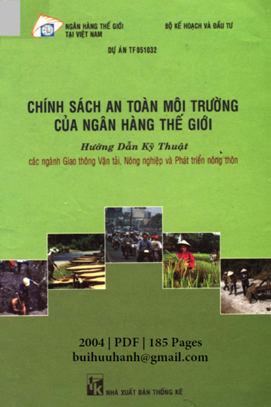 Chính Sách An Toàn Môi Trường Của Ngân Hàng Thế Giới (NXB Thống Kê 2004) - Nguyễn Thế Phương