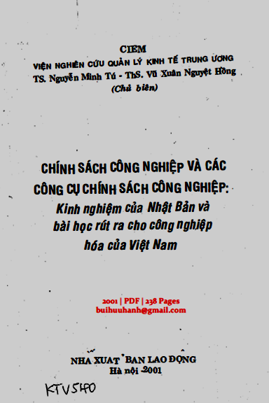 Chính Sách Công Nghiệp Và Các Công Cụ Chính Sách Công Nghiệp (NXB Lao Động 2001) - Nguyễn Minh Tú