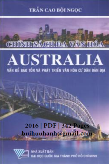 Chính Sách Đa Văn Hóa Australia (NXB Đại Học Quốc Gia 2016) - Trần Cao Bội Ngọc, 342 Trang