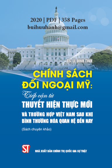 Chính Sách Đối Ngoại Mỹ Tiếp Cận Từ Thuyết Hiện Thực Mới (NXB Chính Trị 2020) - Lê Đình Tĩnh