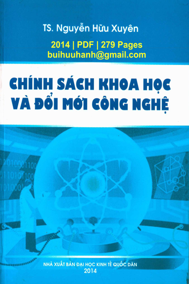 Chính Sách Khoa Học Và Đổi Mới Công Nghệ (NXB Kinh Tế Quốc Dân 2014) - Nguyễn Hữu Xuyên, 279 Trang