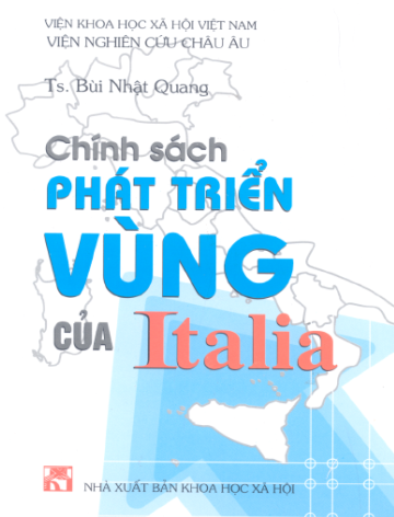 Chính Sách Phát Triển Vùng Của Italia (NXB Khoa Học Xã Hội 2006) - Bùi Nhật Quang, 244 Trang