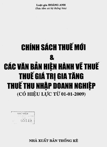 Chính Sách Thuế Mới & Các Văn Bản Hiện Hành Về Thuế Thuế Giá Trị Gia Tăng Thuế Thu Nhập Doanh Nghiệp