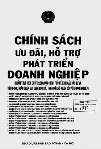 Chính Sách Ưu Đãi Hỗ Trợ Phát Triển Doanh Nghiệp (NXB Lao Động Xã Hội) - Bùi Thanh Quang, 679 Trang